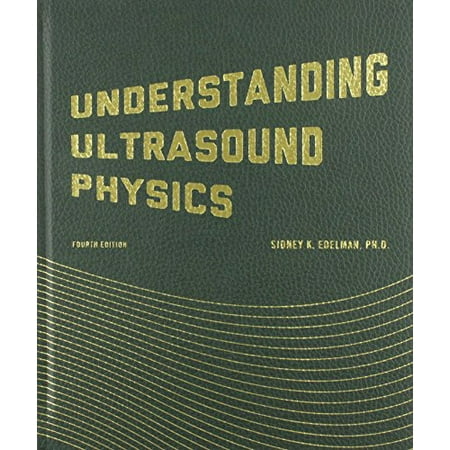 Understanding Ultrasound Physics (Best Ultrasound Machine Review)