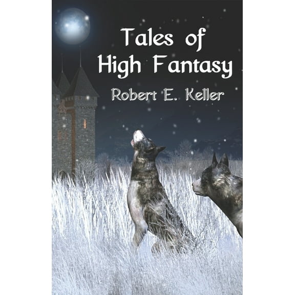 Tales of High Fantasy (Paperback)