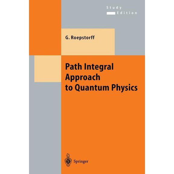 Theoretical and Mathematical Physics Path Integral Approach to Quantum Physics: An Introduction, (Paperback)