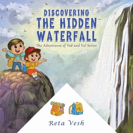 Discovering the Hidden Waterfall, (Paperback)