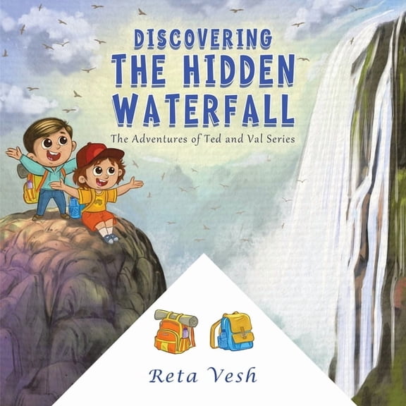 Discovering the Hidden Waterfall, (Paperback)