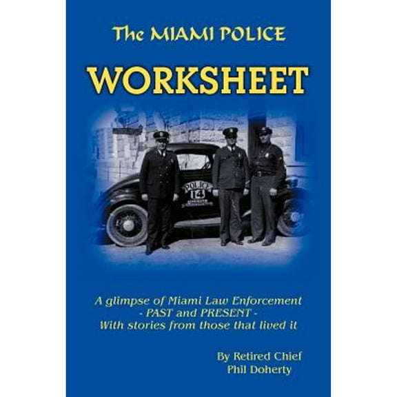 The Miami Police Worksheet (Paperback) by Phil Doherty