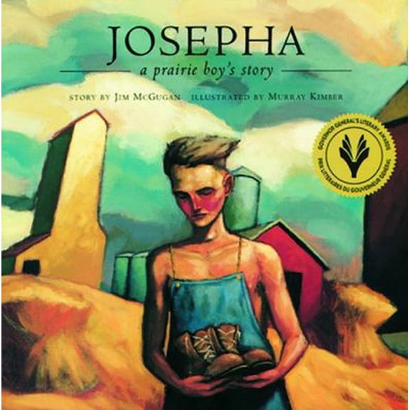 Pre-Owned Josepha: A Prairie Boy's Story (Paperback) 088995142X 9780889951426