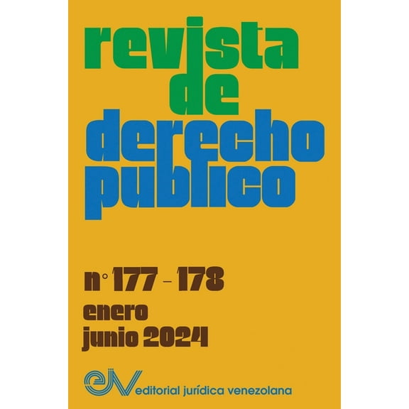 REVISTA DE DERECHO PÃBLICO (Venezuela), No. 177-178 (enero-junio 2024), (Paperback)