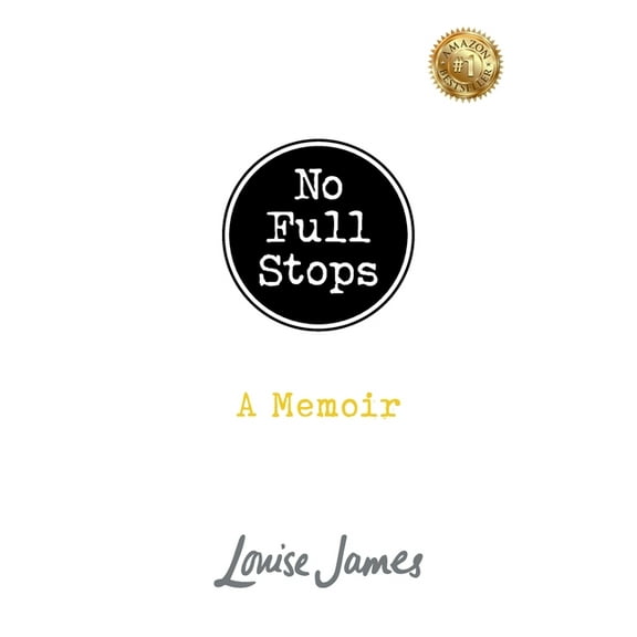 No Full Stops: A Memoir, (Paperback)