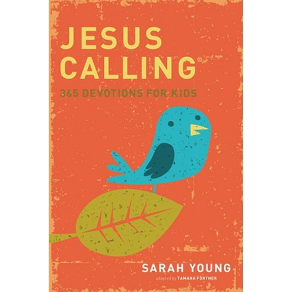 Pre-Owned Jesus Calling: 365 Devotions for Kids (Hardcover) 1400316340 9781400316342