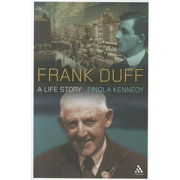 Frank Duff: A Life Story, (Paperback)