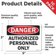 thumbnail image 2 of Authorized Personnel Only OSHA Danger Vinyl Decal Label 5 Inch x 3.5 Inch - 10 Pack, 2 of 6