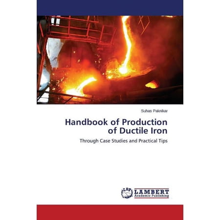 Handbook of Production of Ductile Iron (Paperback)