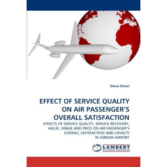 Effect of Service Quality on Air Passenger's Overall Satisfaction