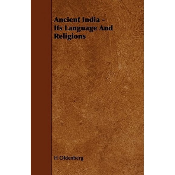 Ancient India - Sa Langue et Ses Religions