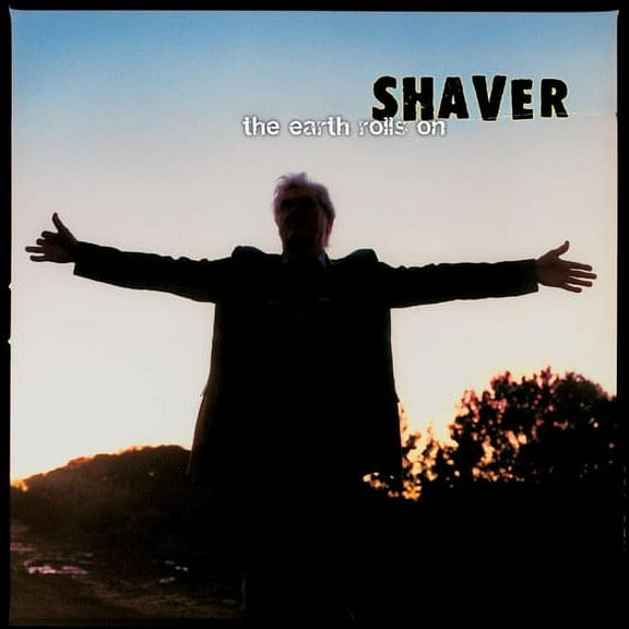 Shaver - The Earth Rolls On - Music & Performance - Vinyl