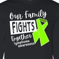 thumbnail image 4 of Inktastic Our Family Fights Together Lymphoma Awareness Lime Ribbon Long Sleeve T-Shirt, 4 of 5