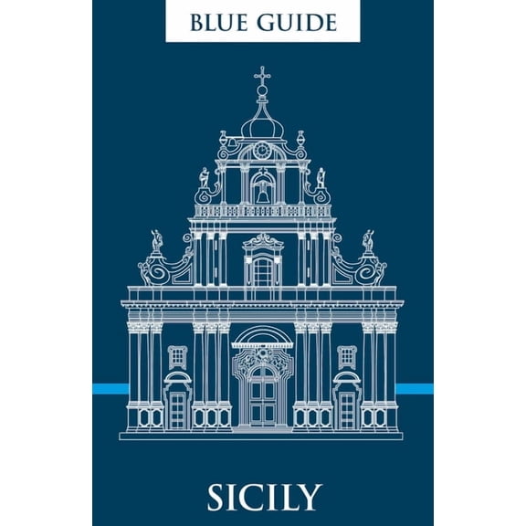 Blue Guide Sicily, (Paperback)