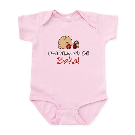 

CafePress - Don t Make Me Call Baka Body Suit - Baby Light Bodysuit Size Newborn - 24 Months