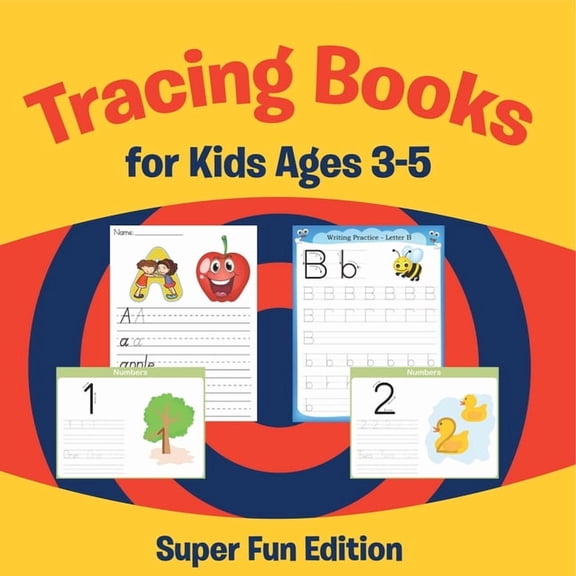 Tracing Books for Kids Ages 3-5: Super Fun Edition, (Paperback)