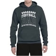thumbnail image 2 of Wild Bobby, Football Dad Better Than a Regular Dad Father's Day Unisex Hoodie Sweatshirt, Charcoal, Small, 2 of 6