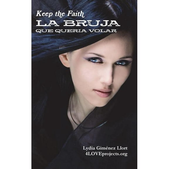 Keep the Faith - La bruja que querÃ­a volar, (Hardcover)