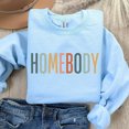 thumbnail image 3 of Homebody Sweatshirt, Introvert Graphic Crewneck, Cozy Casual Pullover, Retro Style, 3 of 6