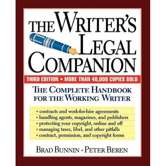 The Writer's Legal Companion: The Complete Handbook for the Working Writer, Third Edition, (Paperback)