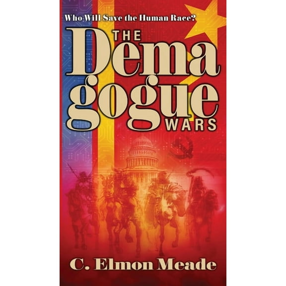 The Demagogue Wars, (Hardcover)