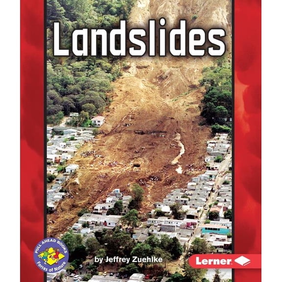 Pull Ahead Books -- Forces of Nature: Landslides (Paperback)