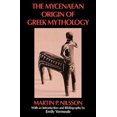 thumbnail image 1 of Pre-Owned Mycenæan Origin of Greek Mythology (Sather Classical Lectures) (Paperback) 0520050738 9780520050730, 1 of 1