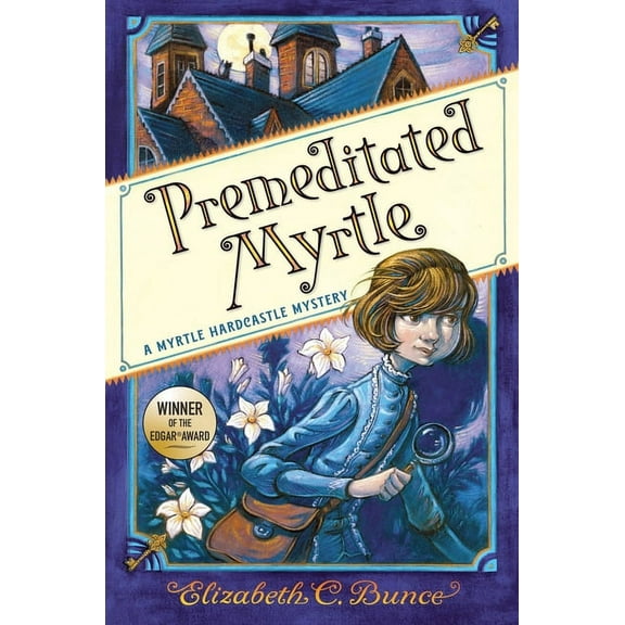 A Myrtle Hardcastle Mystery Premeditated Myrtle (Myrtle Hardcastle Mystery 1), Book 1, (Paperback)
