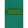 Critical Decisions in Thrombosis and Hemostasis, Used [Hardcover]
