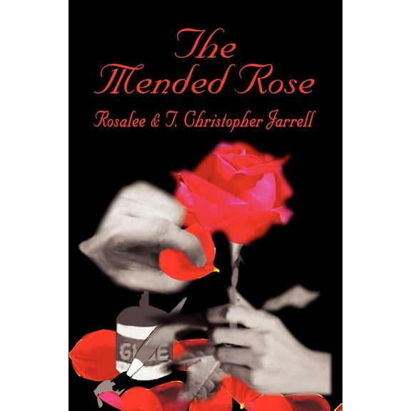 The Mended Rose, (Paperback)