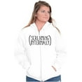 thumbnail image 5 of Funny Screaming Internally Sarcastic Zip Up Hoodie Men's Women's Brisco Brands L, 5 of 6