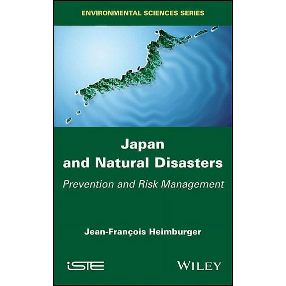 Japan and Natural Disasters: Prevention and Risk Management, (Hardcover)