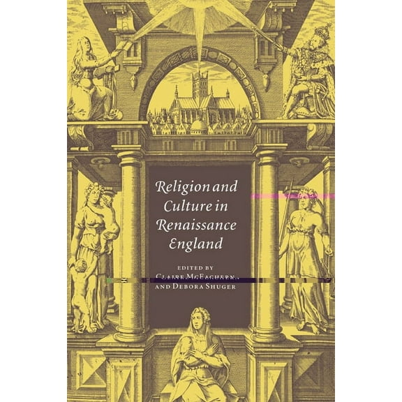 Religion and Culture in Renaissance England, (Hardcover)
