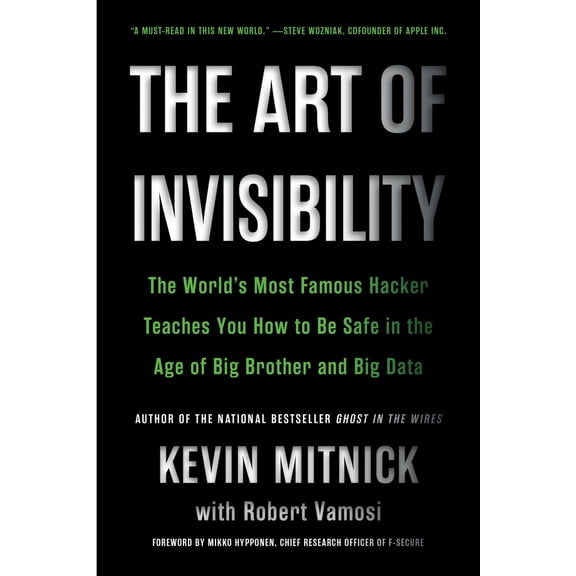 Pre-Owned The Art of Invisibility: The World's Most Famous Hacker Teaches You How to Be Safe in the Age of Big Brother and Big Data (Paperback) 0316380520 9780316380522