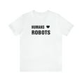 thumbnail image 1 of Humans ❤ Robots   - Tee Shirt, 1 of 12