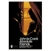Absolute Friends (Penguin Modern Classics)