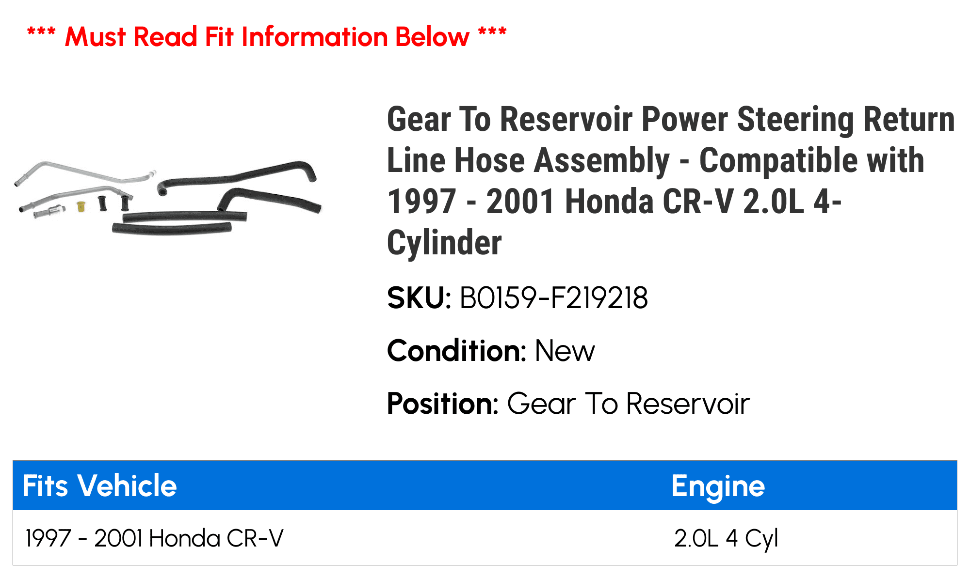 Gear To Reservoir Power Steering Return Line Hose Assembly - Compatible with 1997 - 2001 Honda CR-V 2.0L 4-Cylinder 1998 1999 2000