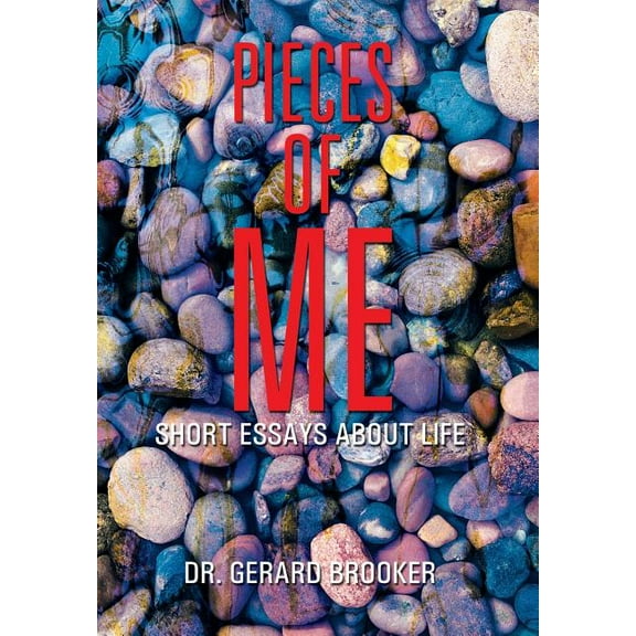 Pieces of Me : Short Essays About Life (Hardcover)