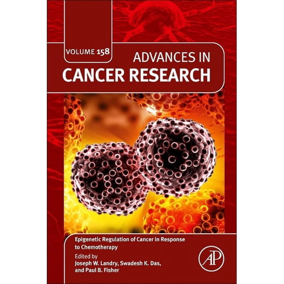 Advances in Cancer Research Epigenetic Regulation of Cancer in Response to Chemotherapy: Volume 158, Book 158, (Hardcover)
