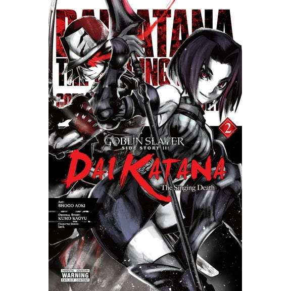 Goblin Slayer Side Story II: Dai Katana (manga): Goblin Slayer Side Story II: Dai Katana, Vol. 2 (manga) (Series #2) (Paperback)