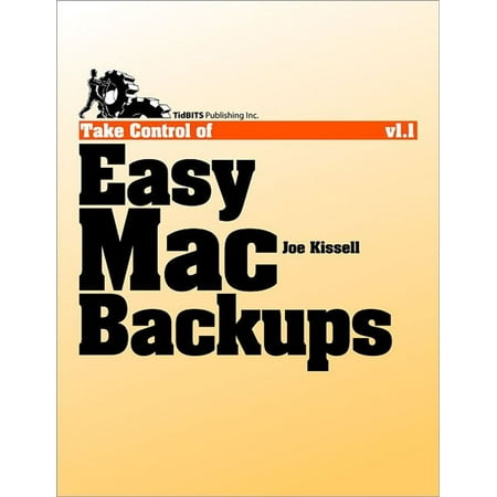Take Control of Easy Mac Backups - eBook (Best Way To Backup Photos On Mac)
