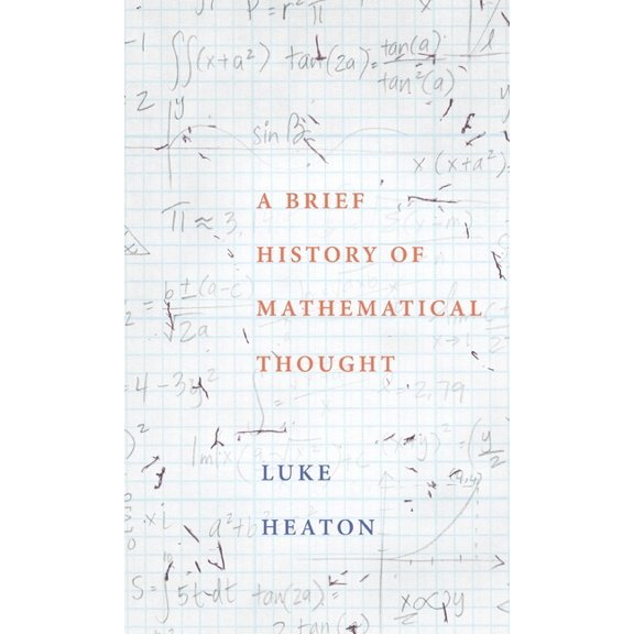 Brief History of Mathematical Thought, (Hardcover)