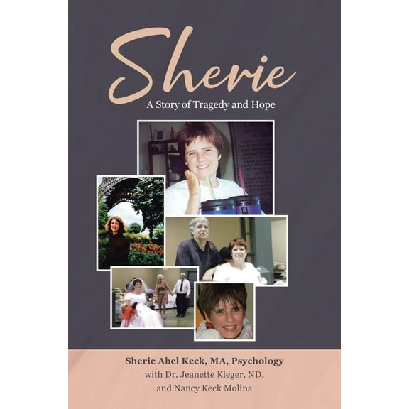 Sherie: A Story of Tragedy and Hope, (Paperback)