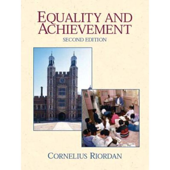 Pre-Owned Equality and Achievement: An Introduction to the Sociology of Education (2nd Edition) (Paperback) 0130481777 9780130481771
