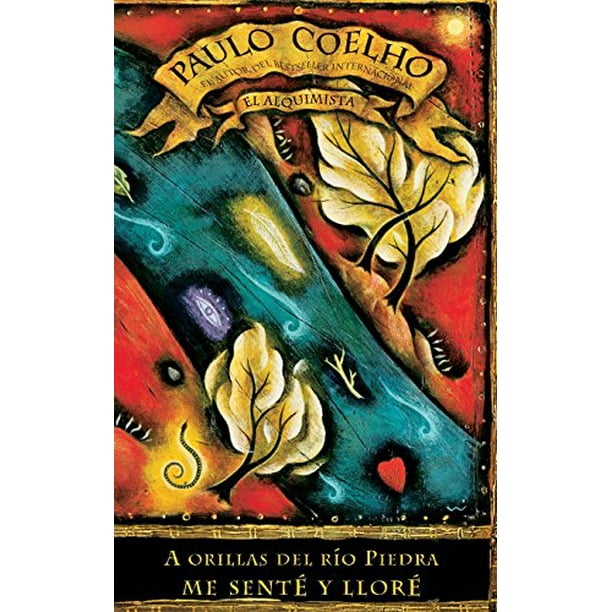 A Orillas del Rio Piedra Me Sente Y Llore (Paperback