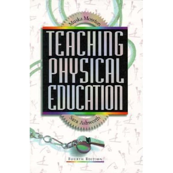 Pre-Owned Teaching Physical Education (Paperback) 0023841834 9780023841835