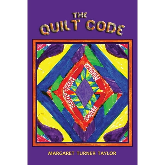 The Quilt Code, (Paperback)