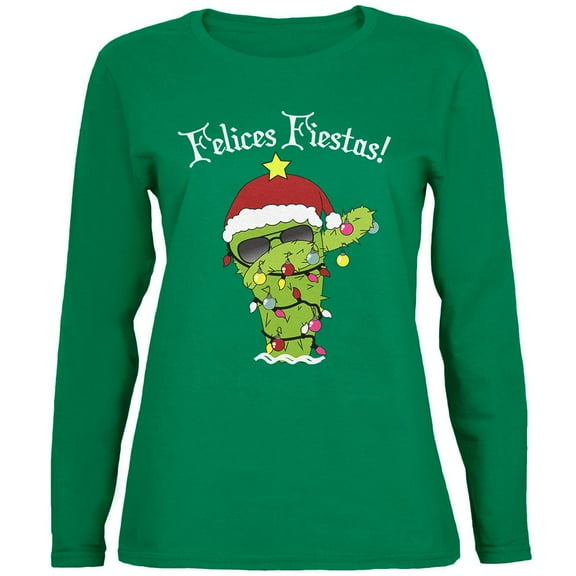 Christmas Dabbing Cactus Felices Fiestas Happy Holidays Womens Long Sleeve T Shirt Green SM