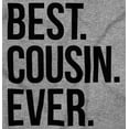 thumbnail image 2 of Best Cousin Ever Family Relatives Sweatshirt for Men or Women Brisco Brands L, 2 of 6