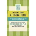 thumbnail image 2 of The Don'T Sweat Affirmations: 100 Inspirations To Help Make Your Life Happier And More Relaxed, 2 of 2